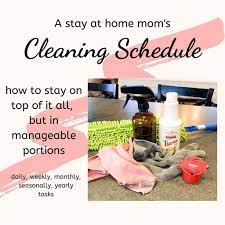 stay at home mom cleaning schedule