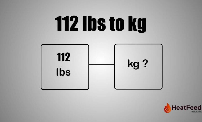 What is 112 lbs to kg