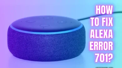 Things to know about alexa error 701